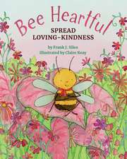 Bee Heartful – Spread Loving–Kindness