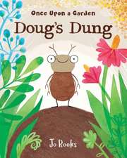 Doug`s Dung