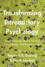 Transforming Introductory Psychology – Expert Advice on Teacher Training, Course Design, and Student Success