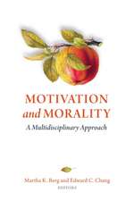 Motivation and Morality – A Multidisciplinary Approach