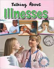 Talking about Illnesses