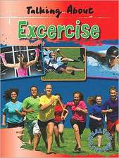 Talking about Exercise