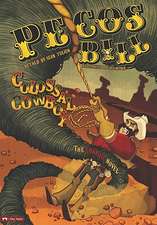 Pecos Bill, Colossal Cowboy