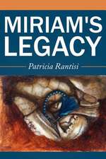 Miriam's Legacy