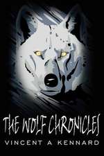 The Wolf Chronicles