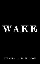 Wake