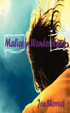 Malice in Wonderbland