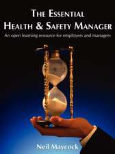 The Essential Health & Safety Manager