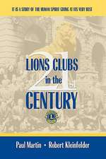 LIONS CLUBS in the 21st CENTURY