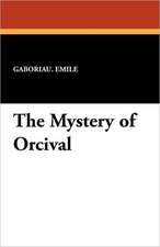 The Mystery of Orcival