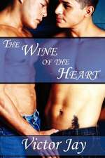 The Wine of the Heart