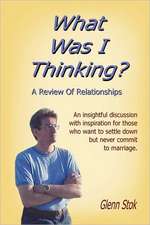 What Was I Thinking? a Review of Relationships