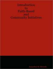 Introduction to Faith-Based and Community Initiatives