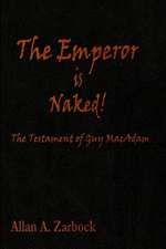 The Emperor Is Naked