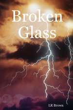 Broken Glass