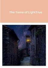 The Tome of LightTrue