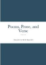 Poems, Prose, and Verse