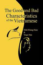 Dinh Khang Hoat &. Voqui Han, K: Good and Bad Characteristic