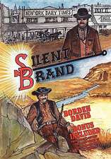 Davis, B: Silent Brand