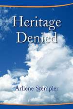 Stempler, A: Heritage Denied