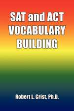 SAT and ACT VOCABULARY BUILDING