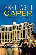 The Bellagio Caper