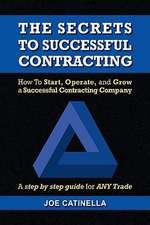 Catinella, J: Secrets to Successful Contracting