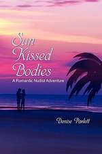 Parlett, D: Sun Kissed Bodies