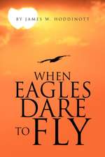 Hoddinott, J: When Eagles Dare to Fly