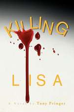 Pringer, T: Killing Lisa