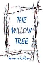 The Willow Tree