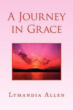 A Journey in Grace