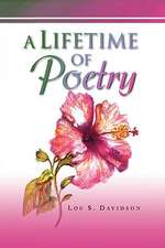 A Lifetime of Poetry