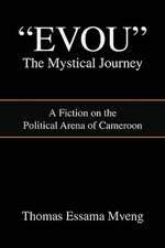 Evou' the Mystical Journey