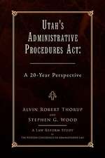 Utah's Administrative Procedures ACT