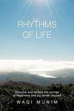 Munim, W: Rhythms of Life