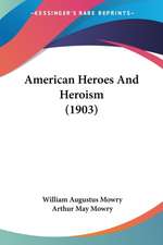 American Heroes And Heroism (1903)