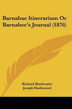 Barnabae Itinerarium Or Barnabee's Journal (1876)