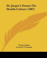 Dr. Jaeger's Essays On Health-Culture (1887)