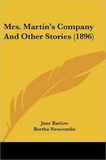 Mrs. Martin's Company And Other Stories (1896)