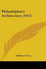 Philadelphia's Architecture (1915)