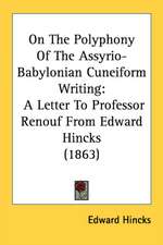 On The Polyphony Of The Assyrio-Babylonian Cuneiform Writing