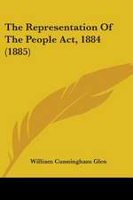 The Representation Of The People Act, 1884 (1885)