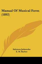 Manual Of Musical Form (1892)