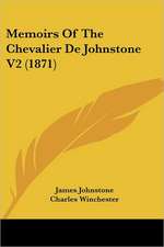 Memoirs Of The Chevalier De Johnstone V2 (1871)