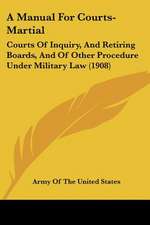 A Manual For Courts-Martial