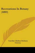 Recreations In Botany (1893)