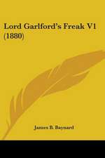 Lord Garlford's Freak V1 (1880)