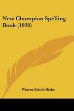 New Champion Spelling Book (1920)