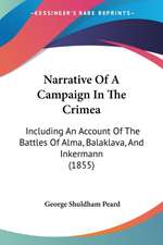 Narrative Of A Campaign In The Crimea